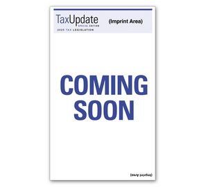Image for item #03-951: SPECIAL EDITION: Tax Update - One Big Beautiful Bill Newsletter - Self-mailer Imprinted