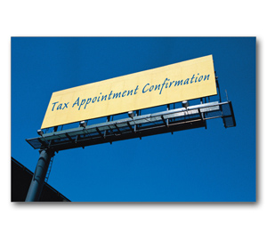 Image for item #70-871: Tax Appointment Billboard Postcard (25/Pack)